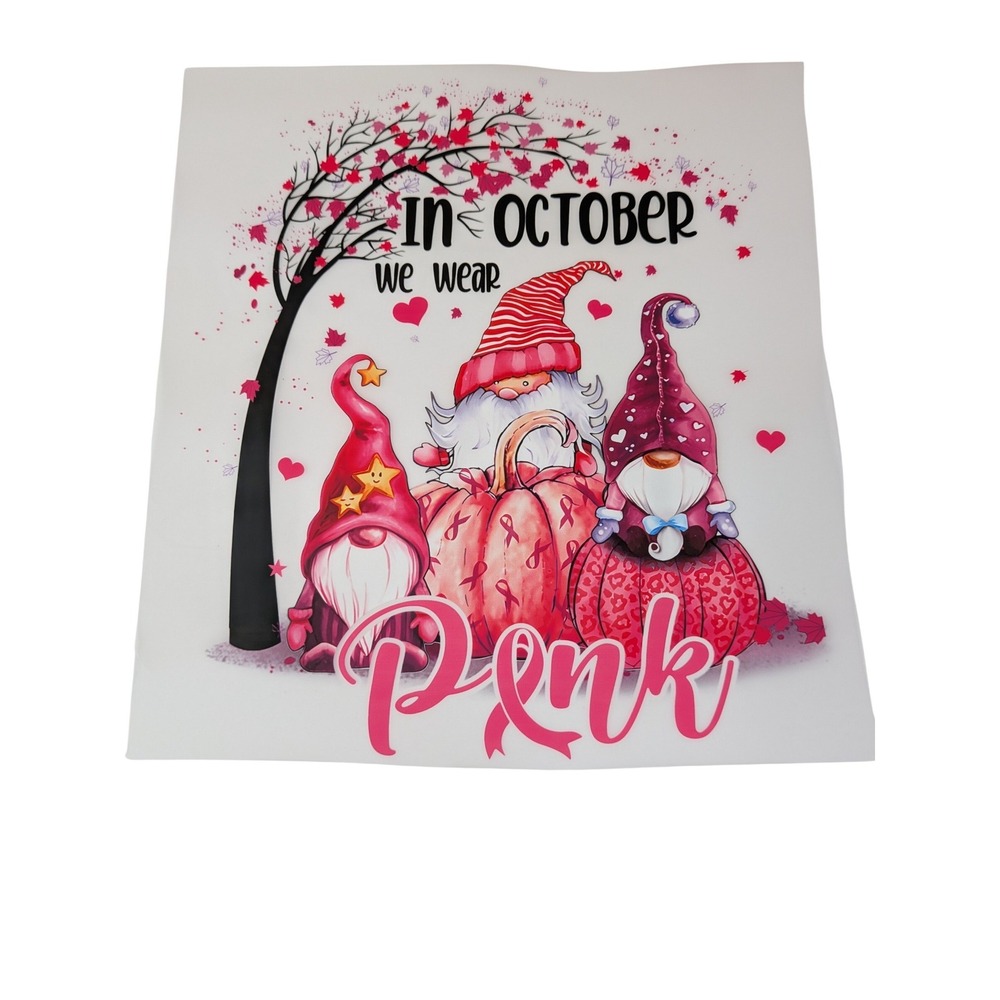 DTF Transfers Ready to Press Gnomes‎ in October We Wear Pink - Iron on Transfer
